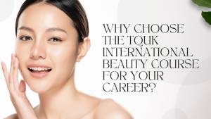 TQUK International Beauty Course